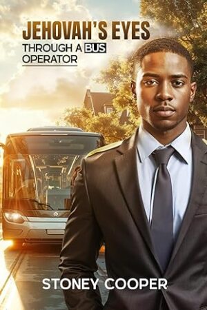 Jehovah’s eyes  Through a bus operator Hardcover